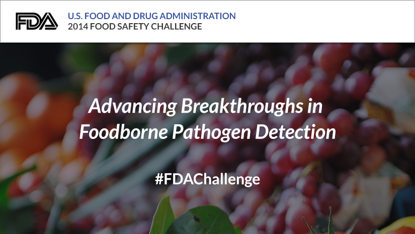 Announcing the FDA 2014 Food Safety Challenge