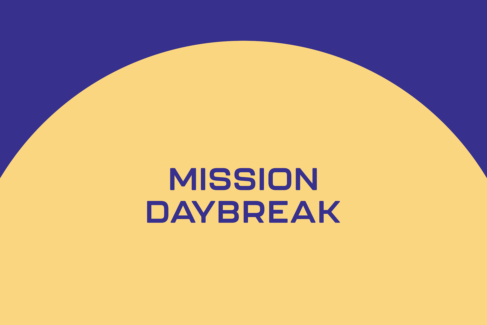 Mission Daybreak offers an opportunity to serve those who have served